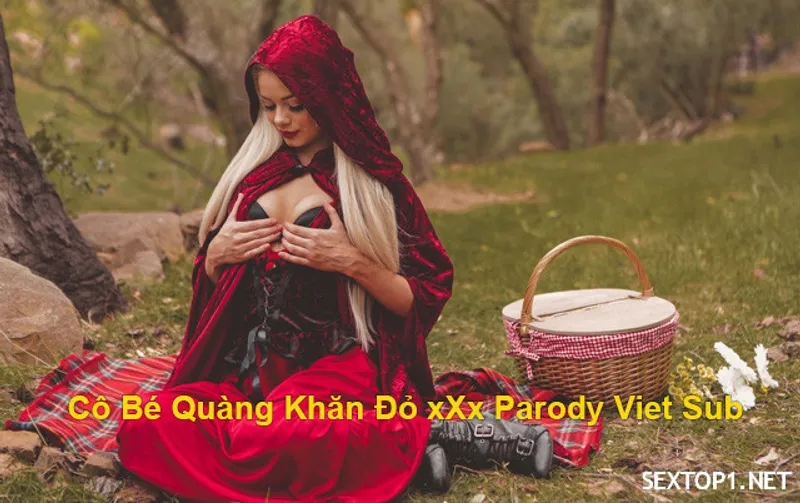 Lồn quàng khăn đỏ nện parody vietsub